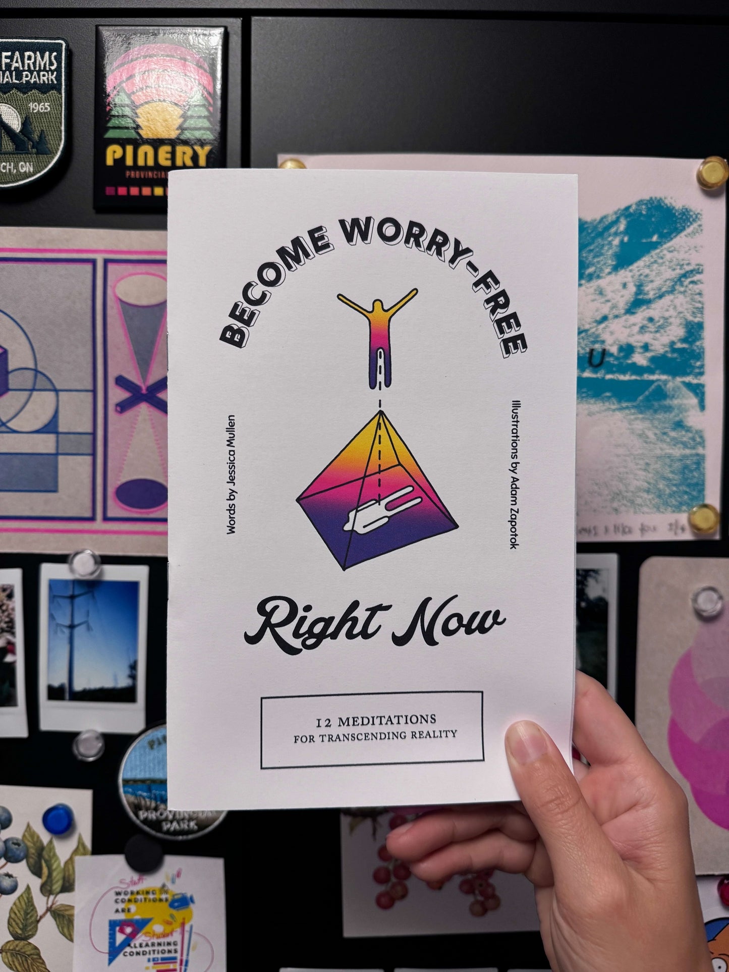 Become Worry-Free Right Now (Zine)