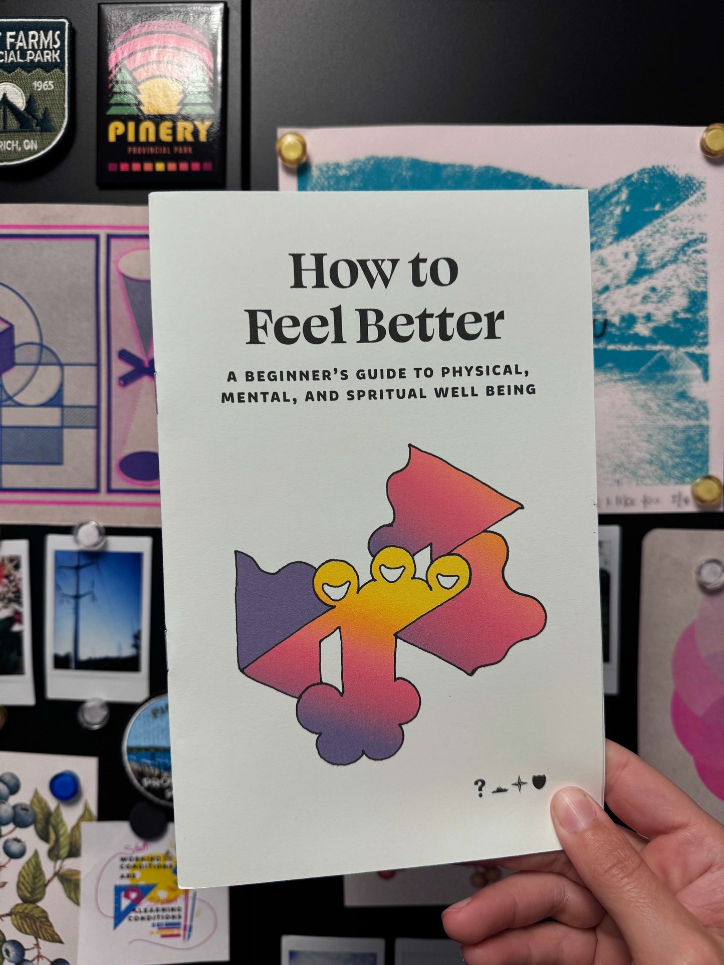 How To Feel Better (Zine)