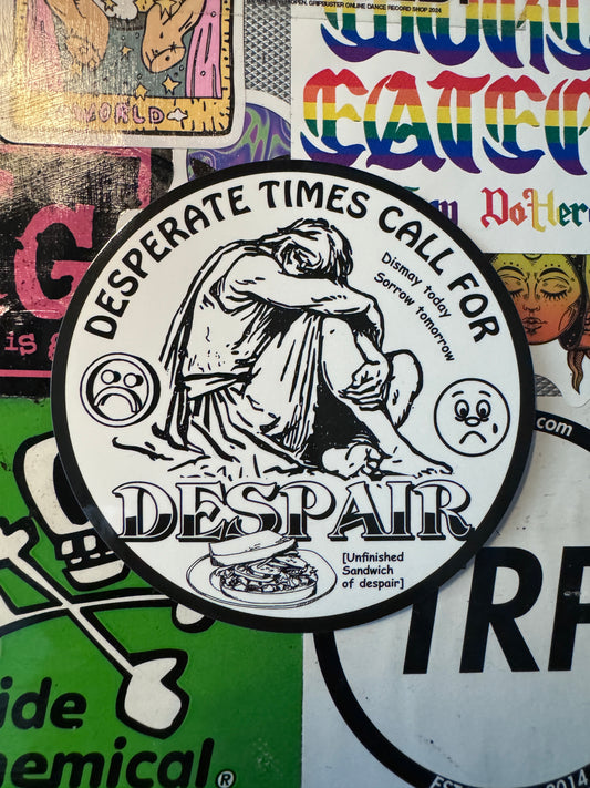 "Despair" Sticker